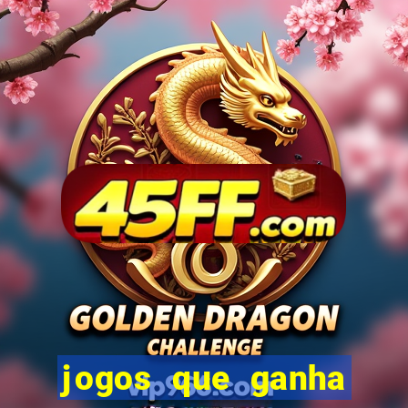 jogos que ganha dinheiro de verdade iphone